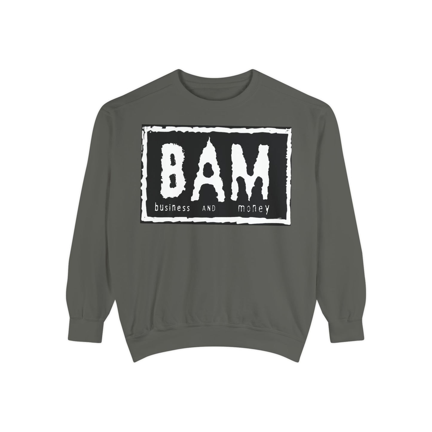 BAM Business and Money Sweatshirt, Unisex Garment-Dyed Crewneck, Casual Streetwear, Gift for Entrepreneurs, Cozy Loungewear