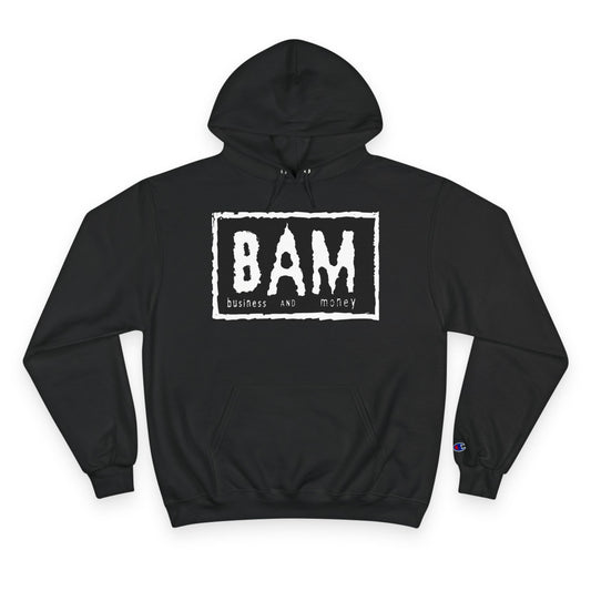 BAM Champion Hoodie, Cool Streetwear, Graphic Apparel, Gift for Entrepreneurs, Inspirational Fashion, Casual Comfort